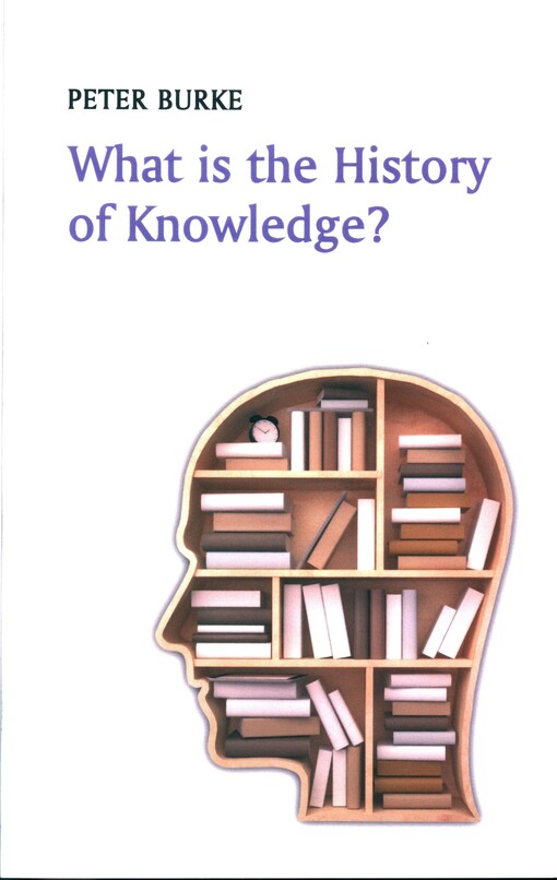 What is the history of knowledge?