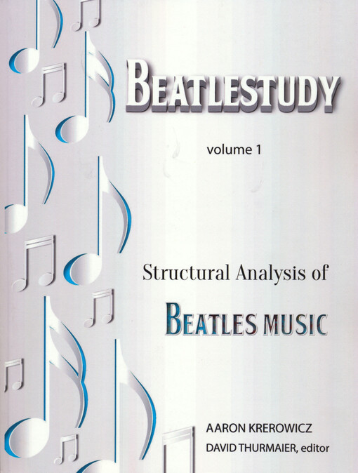 Beatlestudy. Volume 1, Structural analysis of Beatles music