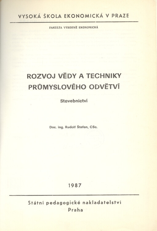 Rozvoj vědy a techniky průmyslového odvětví : stavebnictví : určeno pro posl. fak. výrobně ekon.