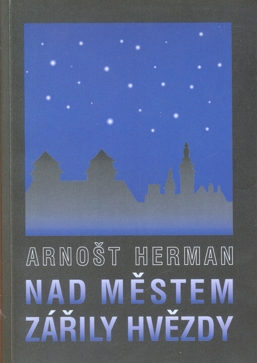 Nad městem zářily hvězdy