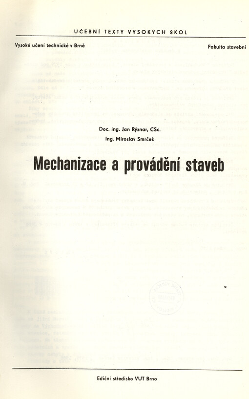 Mechanizace a provádění staveb :určeno pro posl. fak. stavební