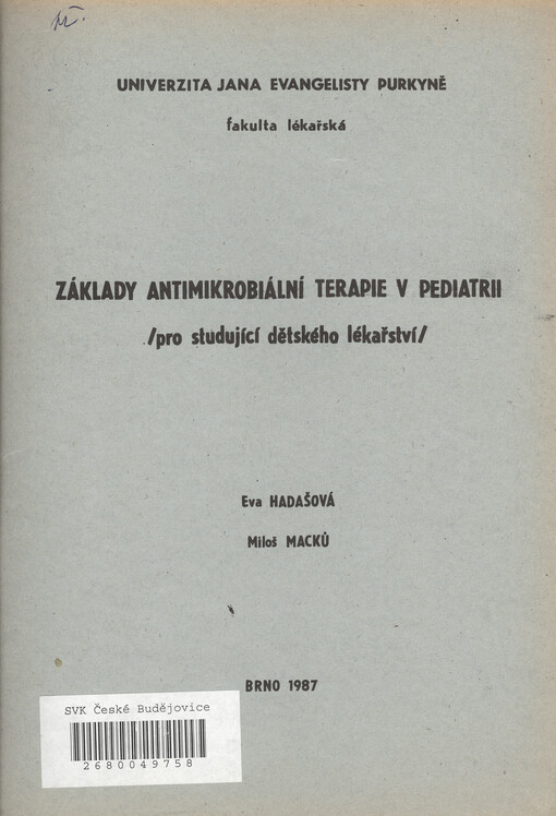 Základy antimikrobiální terapie v pediatrii :pro studující dětského lékařství