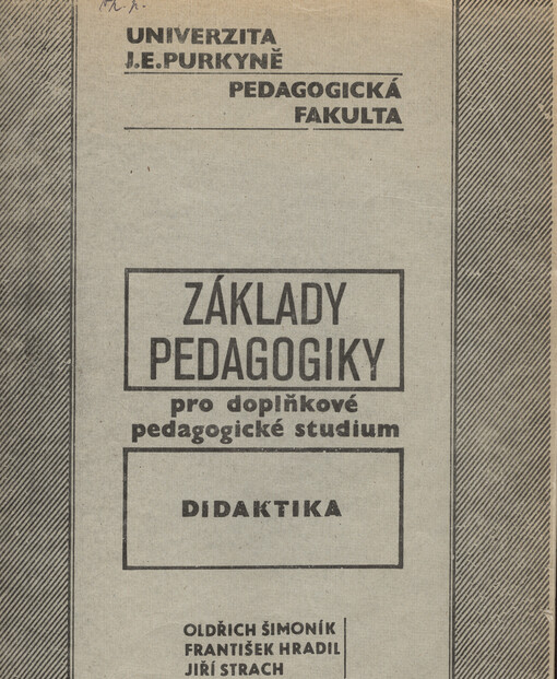Pedagogika pro doplňující pedagogické studium. Díl 2, Didaktika
