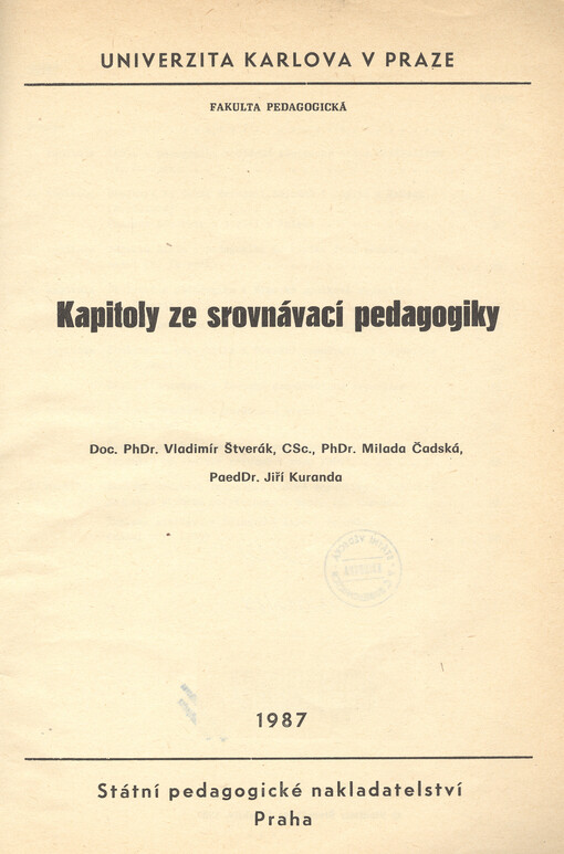 Kapitoly ze srovnávací pedagogiky : určeno pro posl. fak. pedagog. a matematicko-fyz.