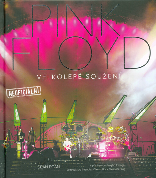 PINK FLOYD -Velkolepé soužení