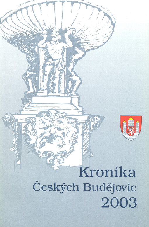 Kronika Českých Budějovic ...