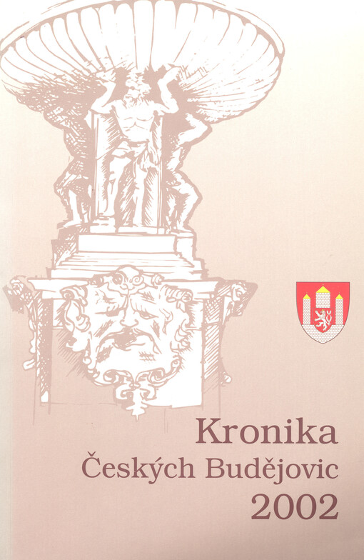 Kronika Českých Budějovic ...