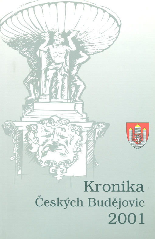 Kronika Českých Budějovic ...