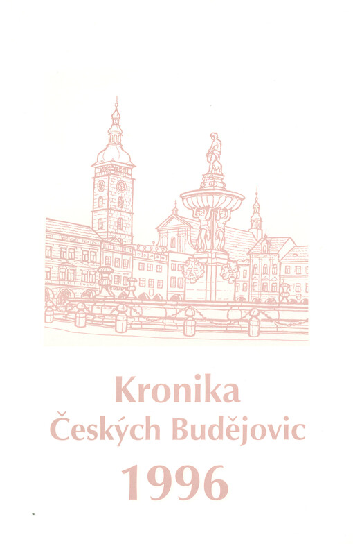 Kronika Českých Budějovic ...