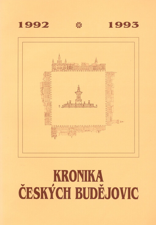 Kronika Českých Budějovic ...