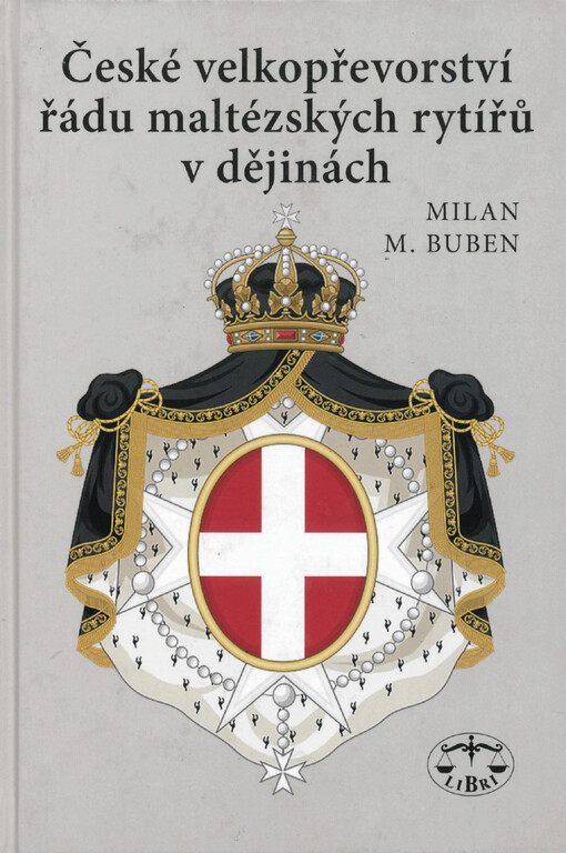 České velkopřevorství řádu maltézských rytířů v dějinách