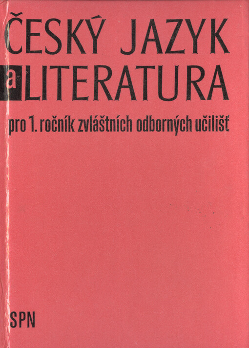 Český jazyk a literatura pro 1. ročník zvláštních odborných učilišť
