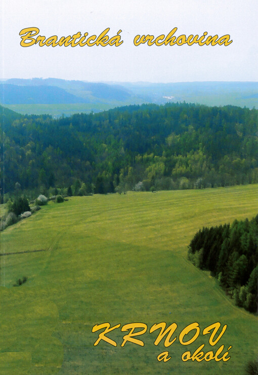 Krnov a okolí.Brantická vrchovina