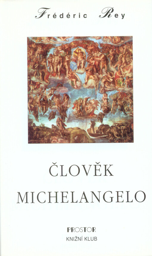Člověk Michelangelo: román
