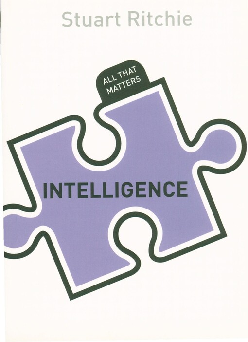 Intelligence : all that matters