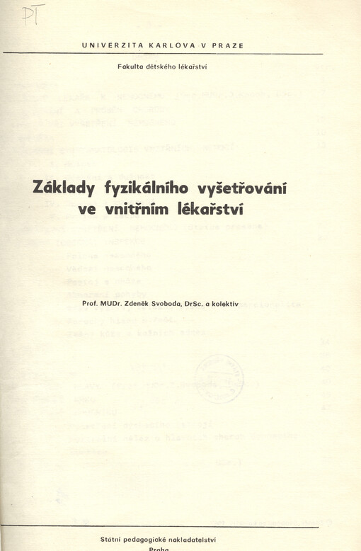 Základy fyzikálního vyšetřování ve vnitřním lékařství :určeno pro posl. fak. dětského lék.