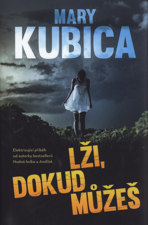 Lži, dokud můžeš