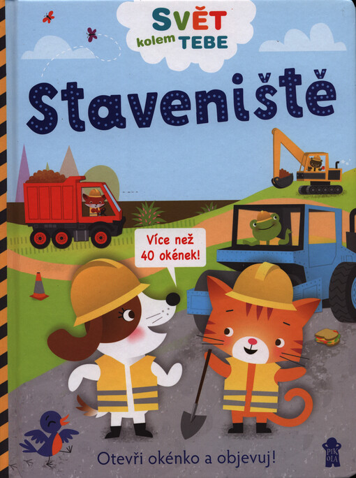 Svět kolem tebe: Staveniště, Vydání první