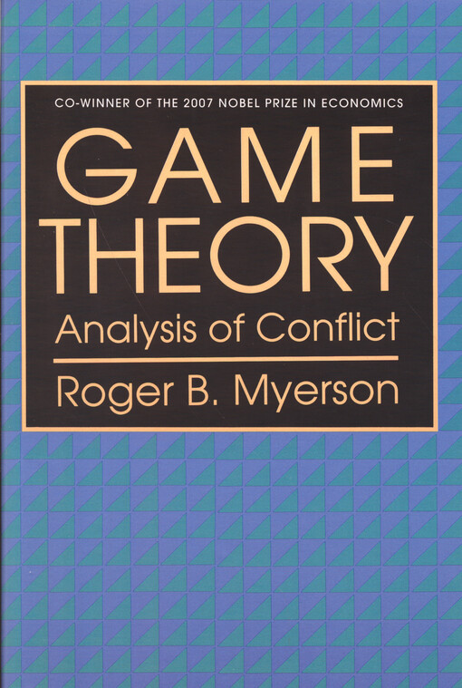 Game theory : analysis of conflict