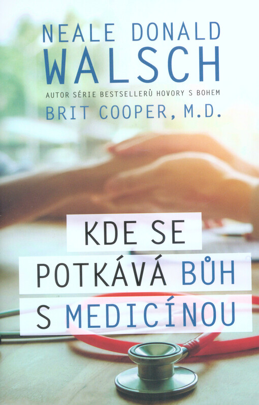 Kde se potkává Bůh s medicínou
