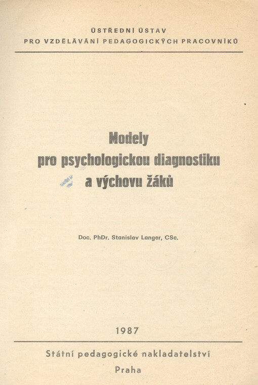 Modely pro psychologickou diagnostiku a výchovu žáků