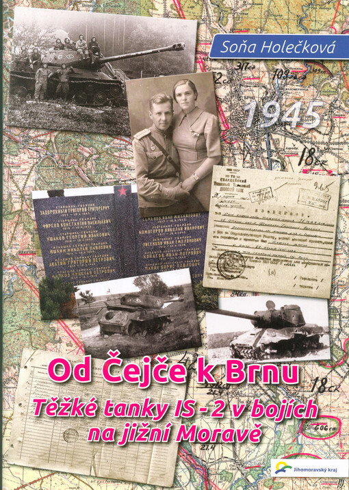 Od Čejče k Brnu: těžké tanky IS-2 v bojích na jižní Moravě (1945)