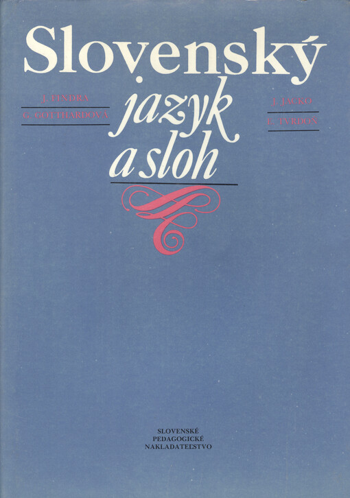 Slovenský jazyk a sloh pre poslucháčov učiteľstva 1. stupňa základnej školy