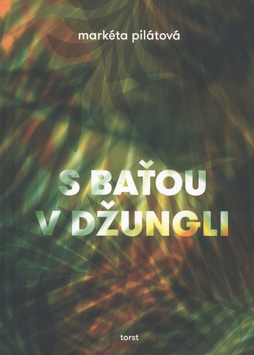 S Baťou v džungli