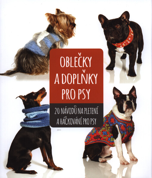 Oblečky a doplňky pro psy