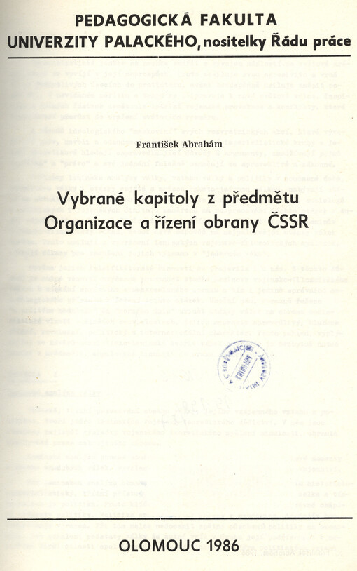 Vybrané kapitoly z předmětu Organizace a řízení obrany ČSSR :Určeno pro posl. branné výchovy pedagog. fak.
