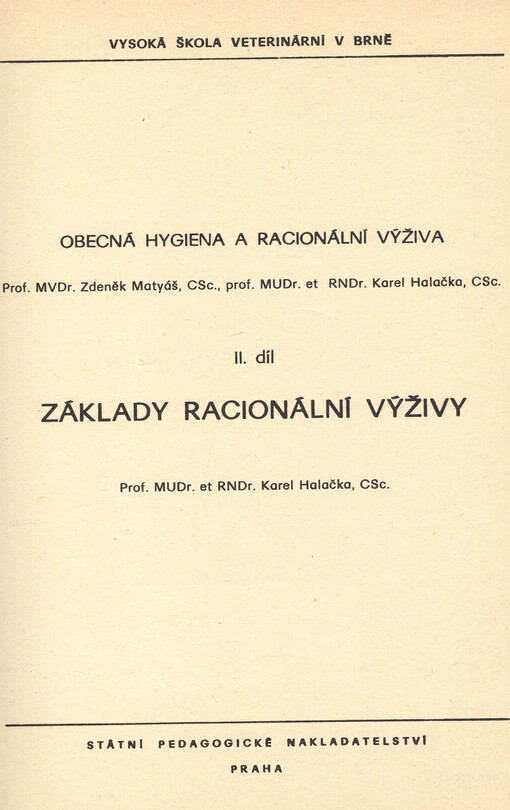 Obecná hygiena a racionální výživa.[Díl] 2,Základy racionální výživy