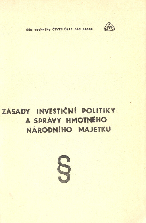 Zásady investiční politiky a správy hmotného národního majetku :Sborník