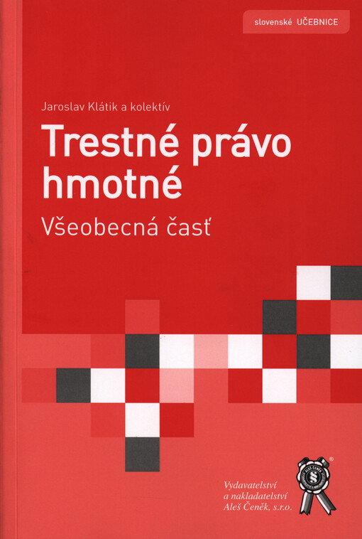 Trestné právo hmotné : všeobecná časť