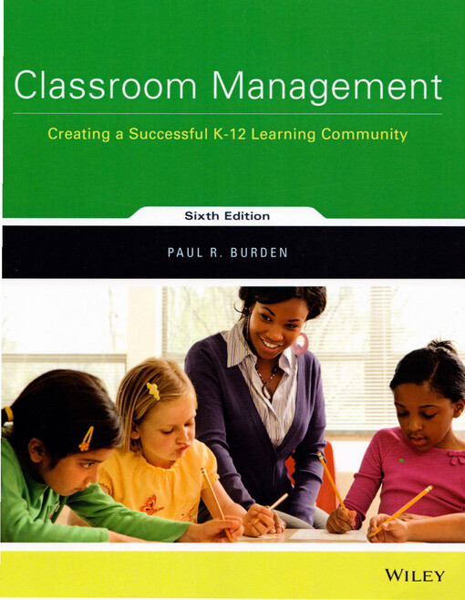 Classroom management : creating a successful K-12 learning community