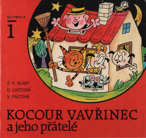 Kocour Vavřinec a jeho přátelé: [obrázkové příběhy]