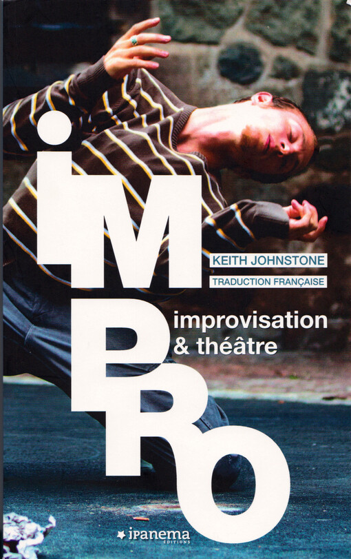 Impro : improvisation & théâtre