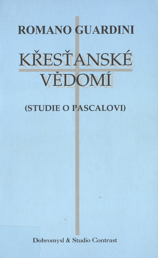 Křesťanské vědomí :studie o Pascalovi