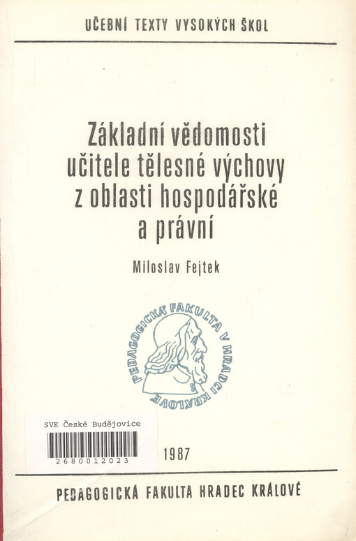 Základní vědomosti učitele tělesné výchovy z oblasti hospodářské a právní