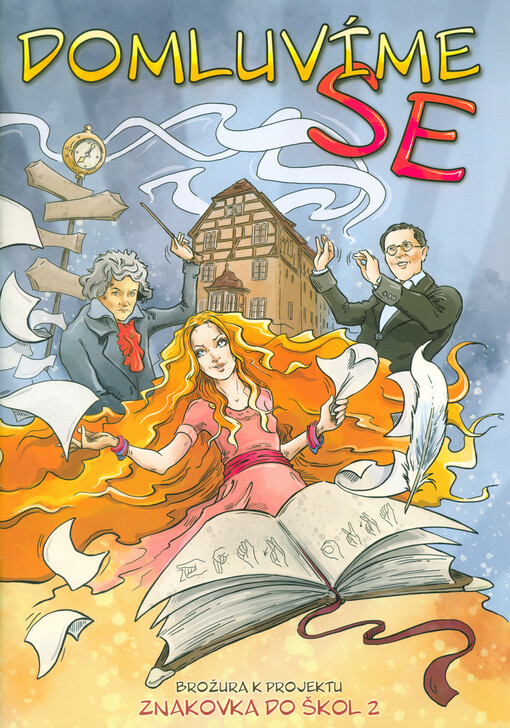 Domluvíme se : brožura k projektu Znakovka do škol 2
