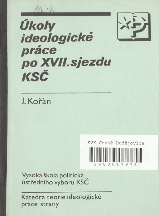 Úkoly ideologické práce po XVII. sjezdu Komunistické strany Československa