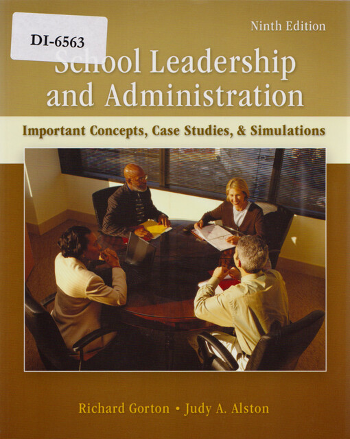 School leadership & administration : important concepts, case studies, & simulations