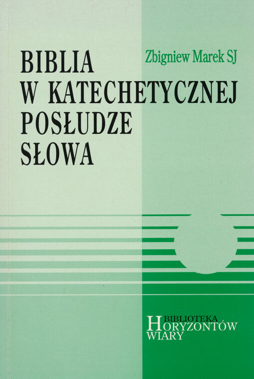 Biblia w katechetycznej posłudze słowa