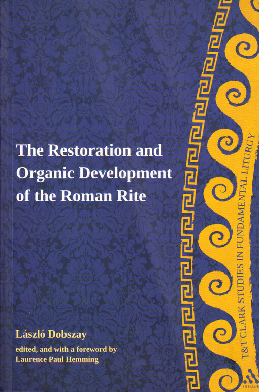The restoration and organic development of the Roman Rite