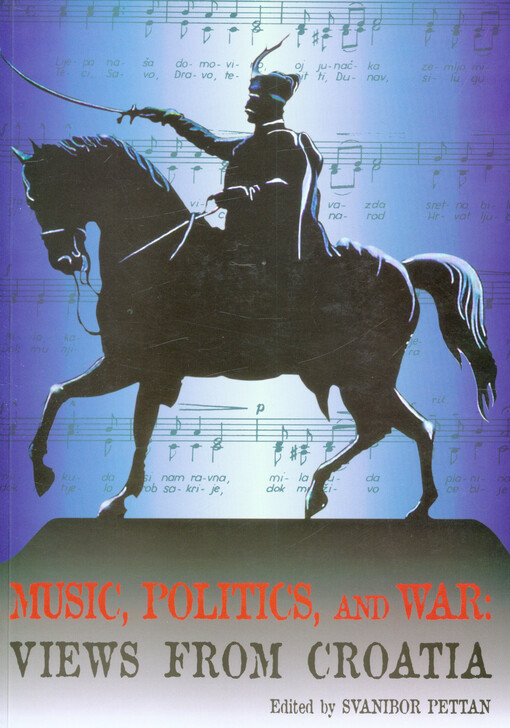 Music, politics, and war: views from Croatia