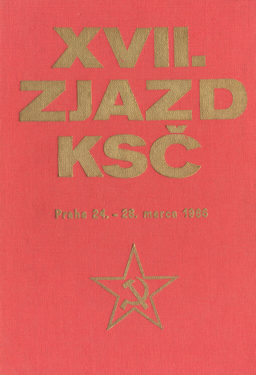 XVII. zjazd Komunistickej strany Československa, Praha 24. marca - 28. marca 1986