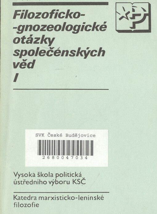 Filozoficko-gnozeologické otázky společenských věd. I