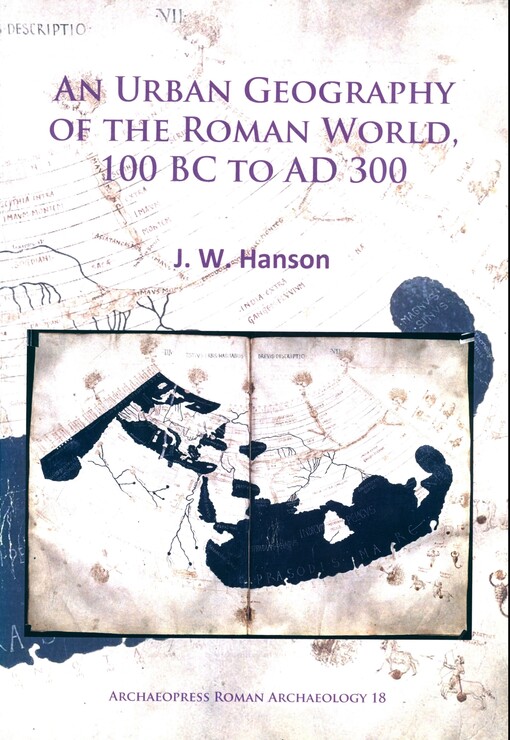 An urban geography of the Roman world, 100 BC to AD 300