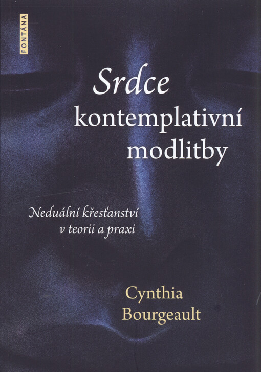 Srdce kontemplativní modlitby