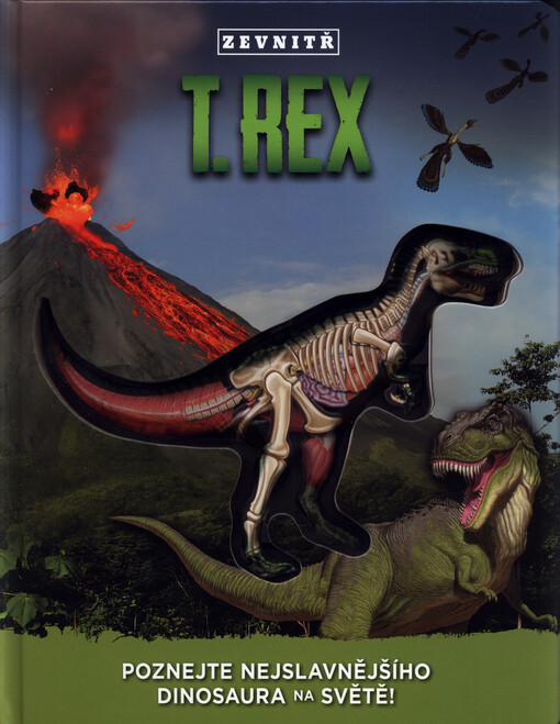 T-REX zevnitř