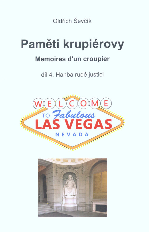 Paměti krupiérovy = Memoires d'un croupier. Díl 4, Hanba rudé justici